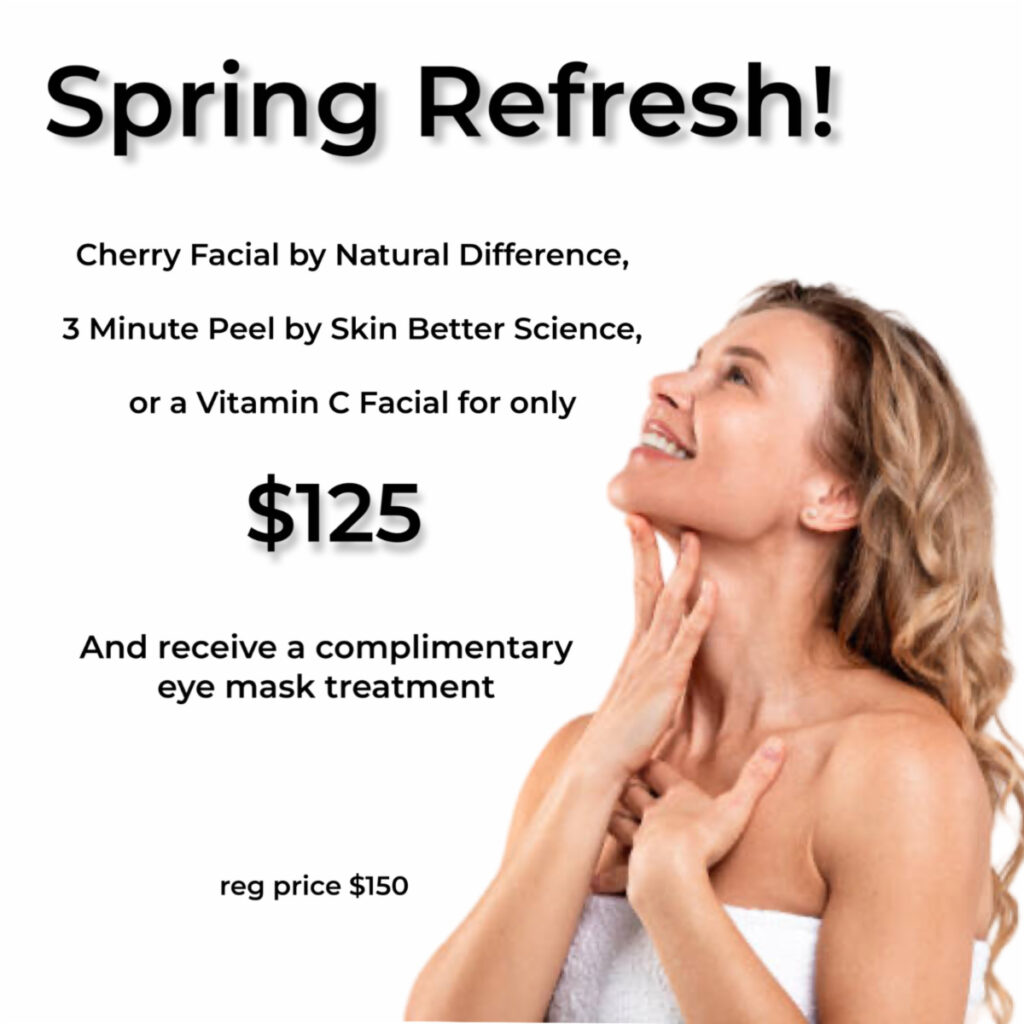 Spring Refresh Cherry Facial Special